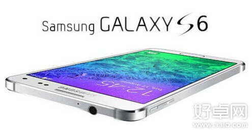 三星GALAXY S6曝光信息汇总 或于明年三月发布